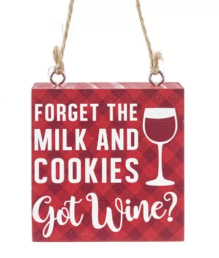 Boutique de Noël Mom'S Kitchen & Bakery*Ornament, Plaque, With Message "Forget The Milk And Cookies. Got Wine?"