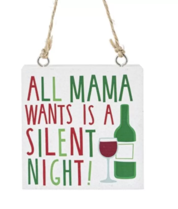 Boutique de Noël Mom'S Kitchen & Bakery*Ornament, Wooden Plaque, With Message "All Mama Wants Is A Silent Night"